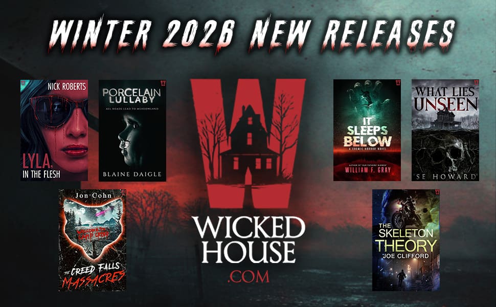 Winter 2026: New Horror Releases from Wicked House